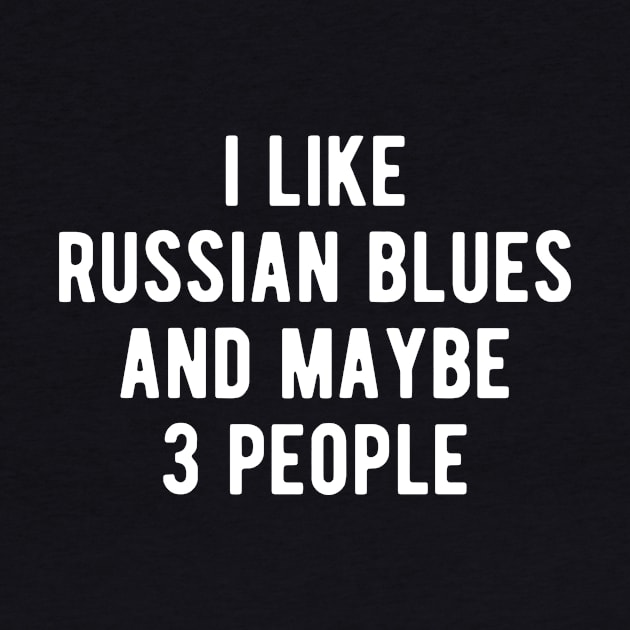 I like russian blues and maybe 3 people by BlueTodyArt